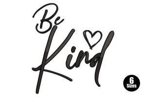 Free Be Kind Inspirational Embroidery Design