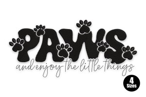 Paws and Enjoy the Little Things Embroidery Design