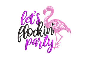 Free Let's Flockin Party Embroidery Design