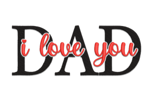 Free I Love You Dad Machine Embroidery Design